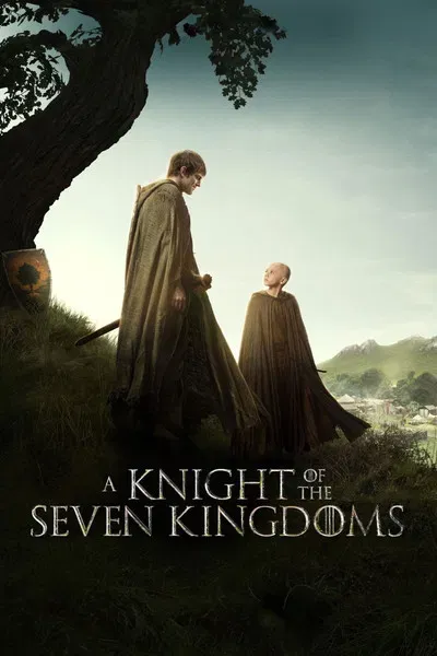 A Knight of the Seven Kingdoms 2026 Season 1 Hindi Audio [EP-06 Added] Movie Poster