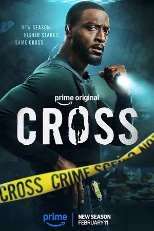 Cross 2024 Season 1 Hindi Dual Audio [ALL EPISODES] Movie Poster
