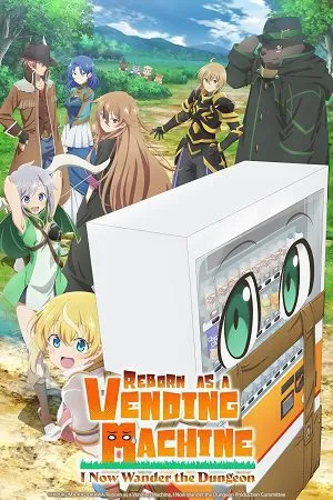 Reborn as a Vending Machine, I Now Wander the Dungeon 2026 Season 3 Hindi - English - Japanese Audio [EP 01 - 09 Added]