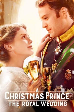 A Christmas Prince: The Royal Wedding (2018) Hindi Dual Audio [850MB] Movie Poster