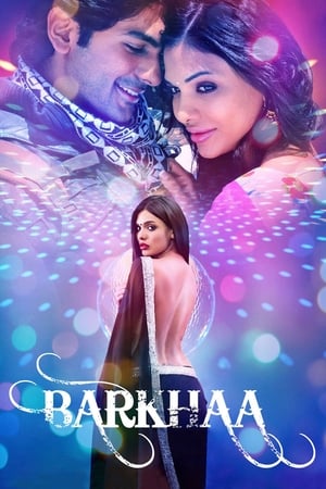 Barkhaa 2015 Hindi Movie - [380MB] Movie Poster
