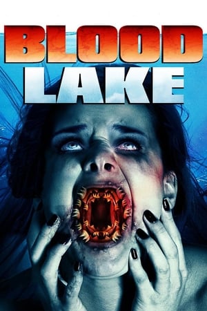 Blood Lake: Attack of the Killer Lampreys (2014) Hindi Dual Audio [850MB] Movie Poster
