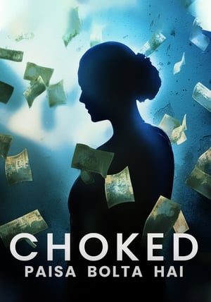 Choked Paisa Bolta Hai 2020 Hindi Movie - [300MB] Movie Poster