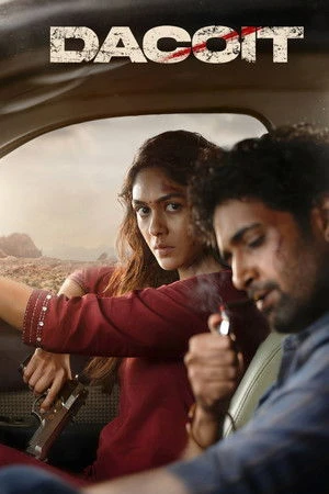 Dacoit: A Love Story 2026 Hindi Dual Audio Movie Poster