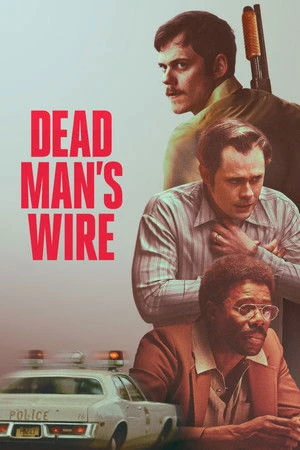 Dead Mans Wire 2025 English Dual Audio Movie Poster