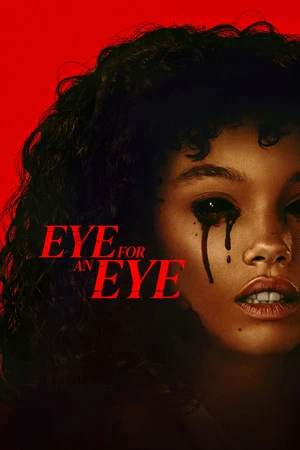 Eye for an Eye 2025 Hindi - English Dual Audio Movie Poster