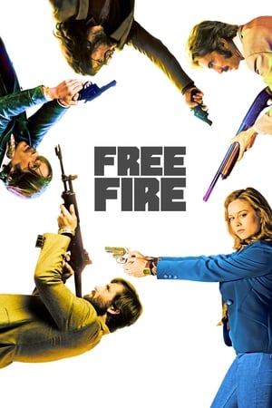 Free Fire 2017 Movie [1.4GB] Download Movie Poster