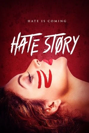 Hate Story IV 2018 Hindi Dual Audio Movie Poster