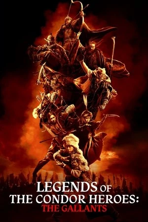 Legends of the Condor Heroes: The Gallants 2025 Hindi Dual Audio Movie Poster