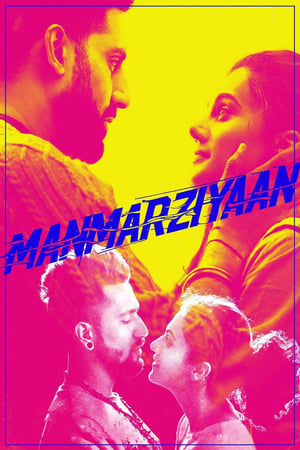 Manmarziyaan (2018) Movie - [400MB] Movie Poster