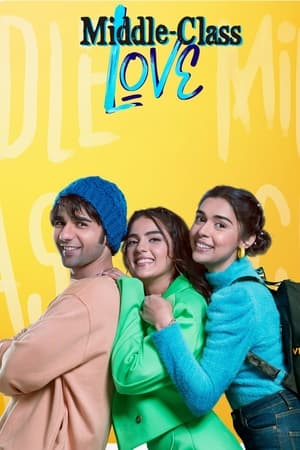 Middle Class Love 2022 Hindi Movie – Movie Poster