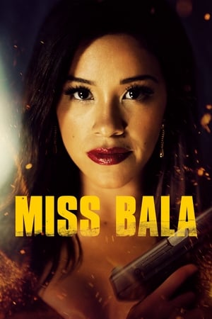 Miss Bala (2019) Hindi Dual Audio 350MB Movie Poster