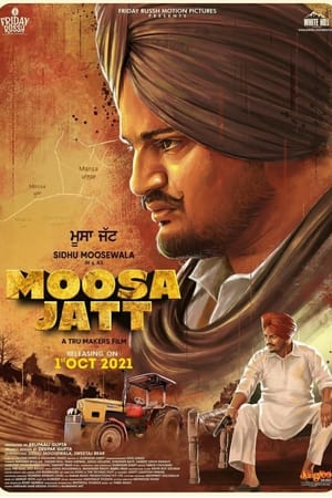 Moosa Jatt (2021) Punjabi Movie – [400MB] Movie Poster