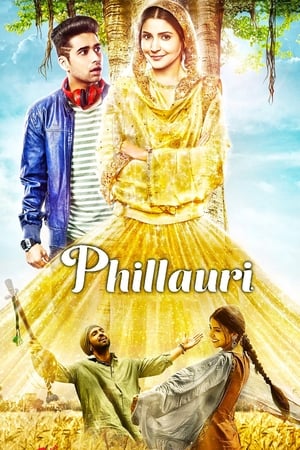 Phillauri 2017 Dual Audio (Hindi - Punjabi) Full Movie 1.3GB Movie Poster