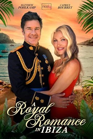 A Royal Romance In Ibiza 2026 English Audio Movie Poster