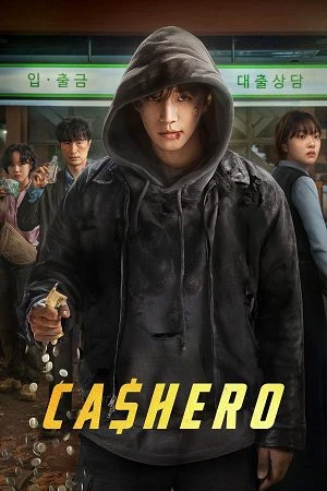 Cashero 2025 Season 1 Hindi Dual Audio [ALL Episodes] Movie Poster