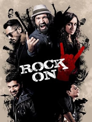 Rock On 2 2016 450MB Full Movie Movie Poster