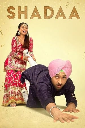 Shadaa (2019) Punjabi Movie - [350MB] Movie Poster