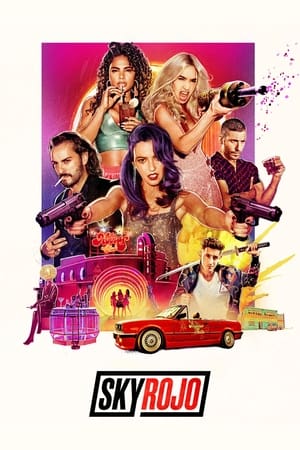 Sky Rojo 2021 Season 1 Dual Audio Hindi Web Series [COMPLETE] Movie Poster