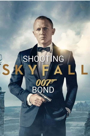 Skyfall: Shooting Bond 2012 Hindi Dual Audio Movie Poster