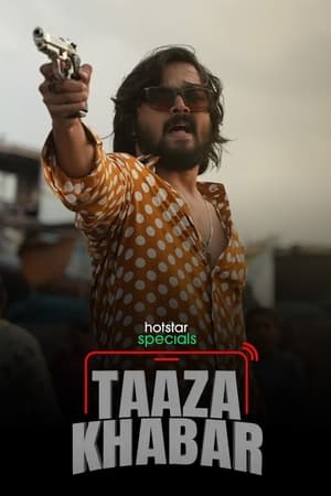 Taaza Khabar (2023) Season 1 Hindi – – Movie Poster