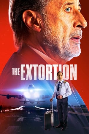 The Extortion 2023 Hindi Dual Audio – 720p – Movie Poster