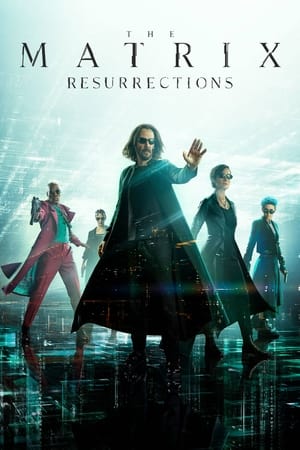 The Matrix Resurrections (2021) Dual Audio Hindi (ORG) Movie – Movie Poster