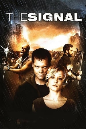 The Signal (2007) Hindi Dual Audio 360MB Movie Poster