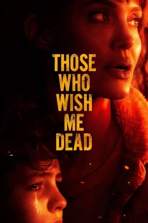 Those Who Wish Me Dead (2021) (English) HDMAX | Movie Poster