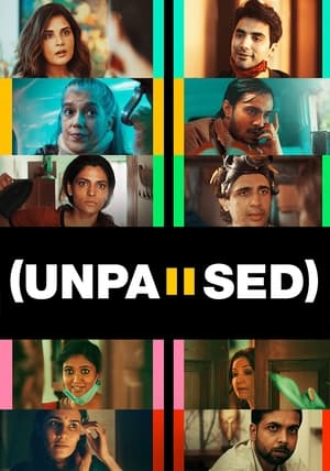 Unpaused (2020) Hindi Movie [880MB] Movie Poster