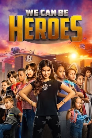 We Can Be Heroes (2020) Hindi Dual Audio [1GB] Movie Poster