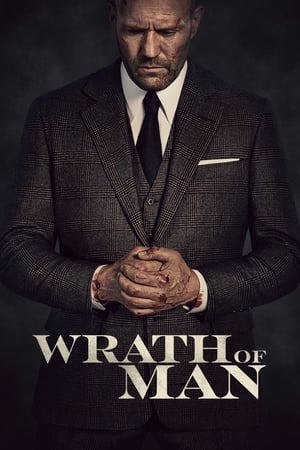Wrath of Man (2021) – (English) Movie Poster